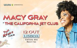 MACY GRAY + THE CALIFORNIA JET CLUB | THE RESET TOUR
