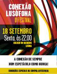 CONEXÃO LUSÓFONA, O FESTIVAL