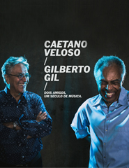 CAETANO VELOSO E GILBERTO GIL