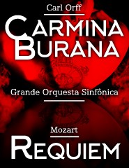 CARMINA BURANA E REQUIEM