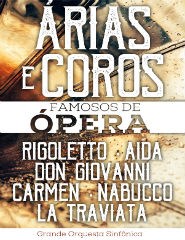 ÁRIAS E COROS DE ÓPERA - ORQUESTRA SINFÓNICA E CORO UCRANIANOS