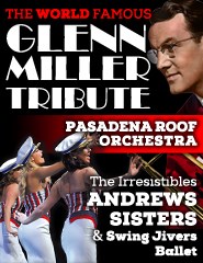 GLENN MILLER TRIBUTE - PASADENA ROOF ORCHESTRA