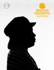 MILTON NASCIMENTO | TOURNÊE CLUBE DA ESQUINA