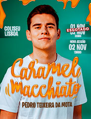 PEDRO TEIXEIRA DA MOTA | CARAMEL MACCHIATO