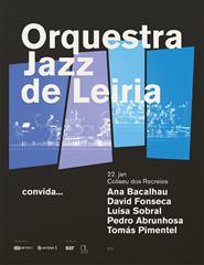 ORQUESTRA DE JAZZ DE LEIRIA CONVIDA...