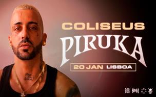 PIRUKA | AO VIVO NO COLISEU DE LISBOA