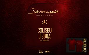 SANTAMARIA | TOUR 25 ANOS | PACK FÃ BILHETE+T-SHIRT OFICIAL