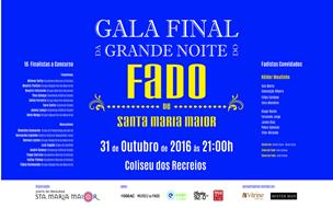 GALA FINAL DA GRANDE NOITE DO FADO DE SANTA MARIA MAIOR