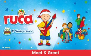 RUCA - O ANIVERSÁRIO - MEET&GREET