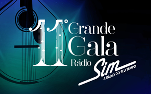 11ª GRANDE GALA DA RÁDIO SIM