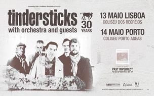 TINDERSTICKS | WITH ORCHESTRA AND GUESTS | 30TH ANNIVERSARY SHOW