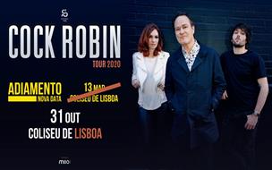 COCK ROBIN | TOUR 2021 (TROCA BILHETES)