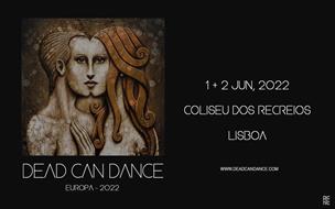 DEAD CAN DANCE | EUROPA - 2022