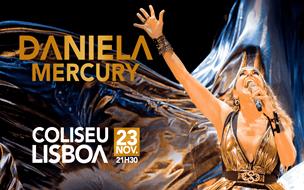 DANIELA MERCURY | COLISEU LISBOA