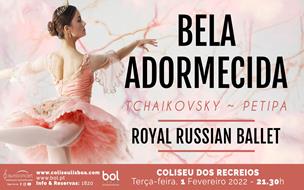 A BELA ADORMECIDA | ROYAL RUSSIAN BALLET