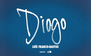 "DIOGO" -  LUÍS FRANCO-BASTOS