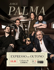 JORGE PALMA | EXPRESSO DO OUTONO