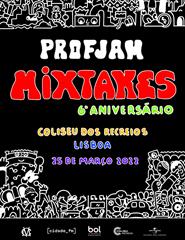 PROFJAM | MIXTAKES | 6º ANIVERSÁRIO